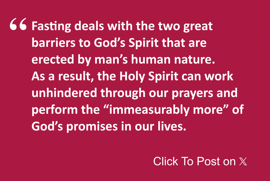 Fasting deals with the two great barriers
