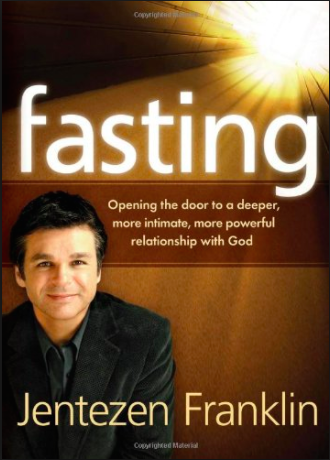 Fasting by Jentezen Franklin